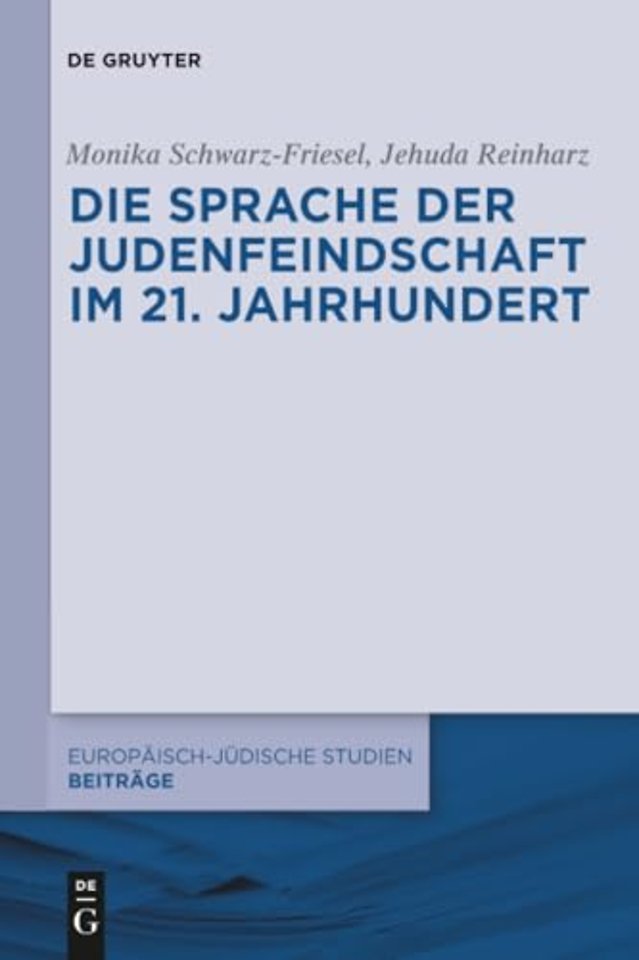 Die Sprache der Judenfeindschaft im 21. Jahrhundert