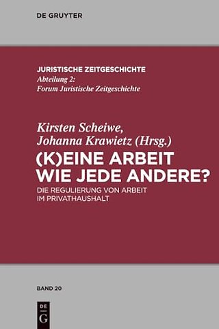 (K)Eine Arbeit wie jede andere? – Die Regulierung von Arbeit im Privathaushalt