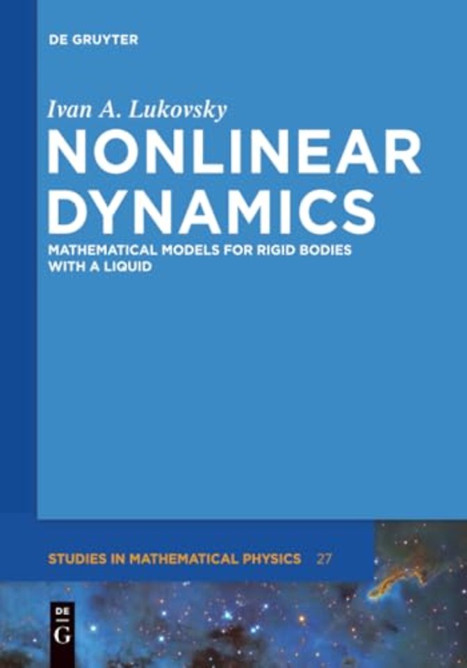 Nonlinear Dynamics – Mathematical Models for Rigid Bodies with a Liquid