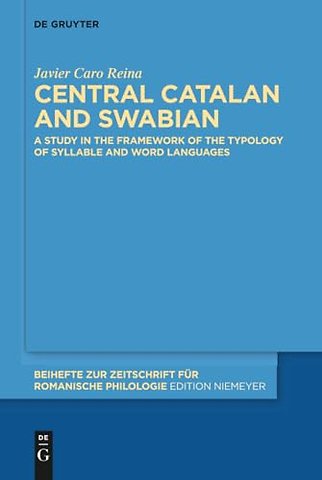 Central Catalan and Swabian – A Study in the Framework of the Typology of Syllable and Word Languages