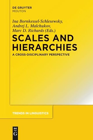 Scales and Hierarchies – A Cross–Disciplinary Perspective