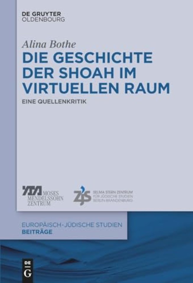 Die Geschichte Der Shoah Im Virtuellen Raum