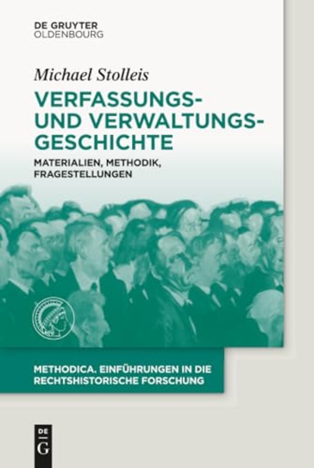 Verfassungs– und Verwaltungsgeschichte – Materialien, Methodik, Fragestellungen