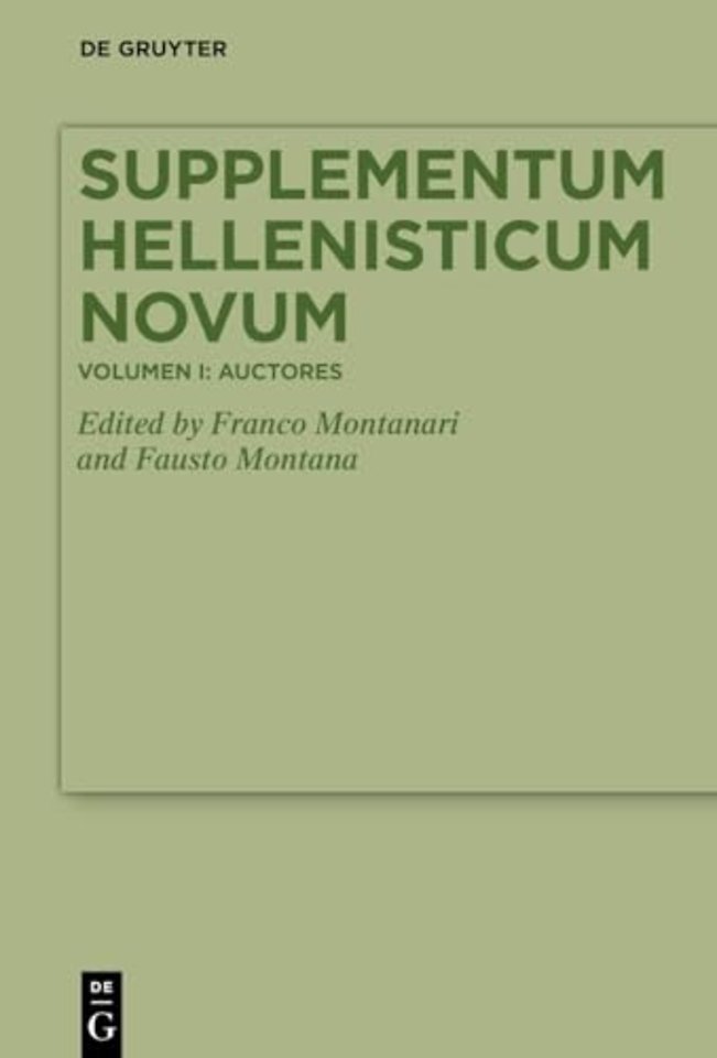 Supplementum Hellenisticum Novum – Volumen I: Auctores