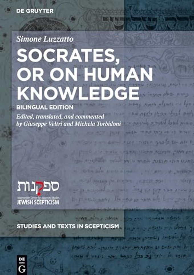 Socrates, or on Human Knowledge – Bilingual Edition