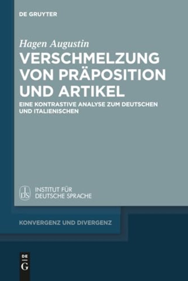 Verschmelzung von Präposition und Artikel – Eine kontrastive Analyse zum Deutschen und Italienischen