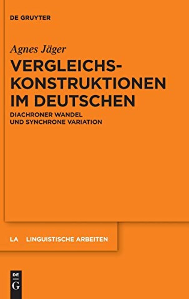 Vergleichskonstruktionen im Deutschen – Diachroner Wandel und synchrone Variation