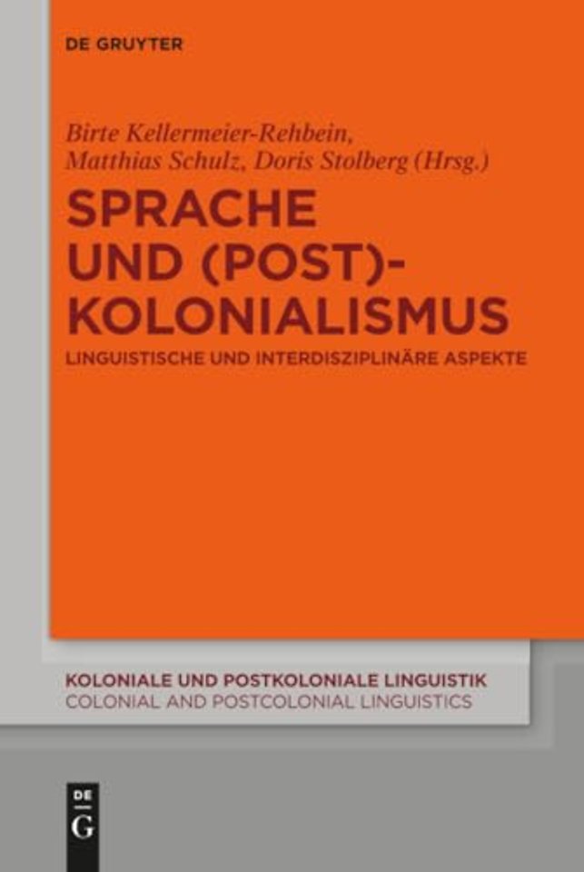 Sprache und (Post)Kolonialismus – Linguistische und interdisziplinäre Aspekte