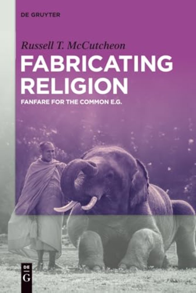 Fabricating Religion – Fanfare for the Common e.g.