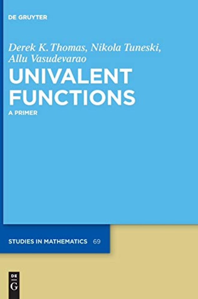 Univalent Functions – A Primer