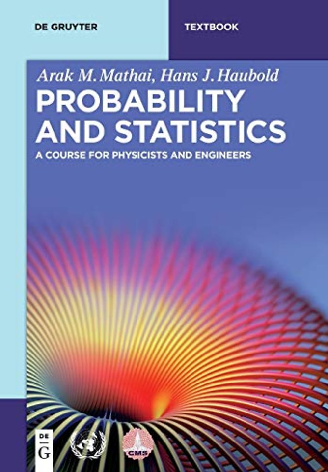 Probability and Statistics – A Course for Physicists and Engineers