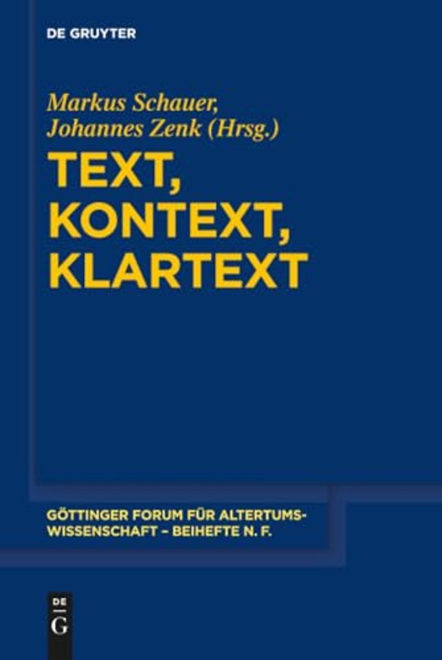 Text, Kontext, Klartext – Festschrift für Niklas Holzberg zum 70. Geburtstag