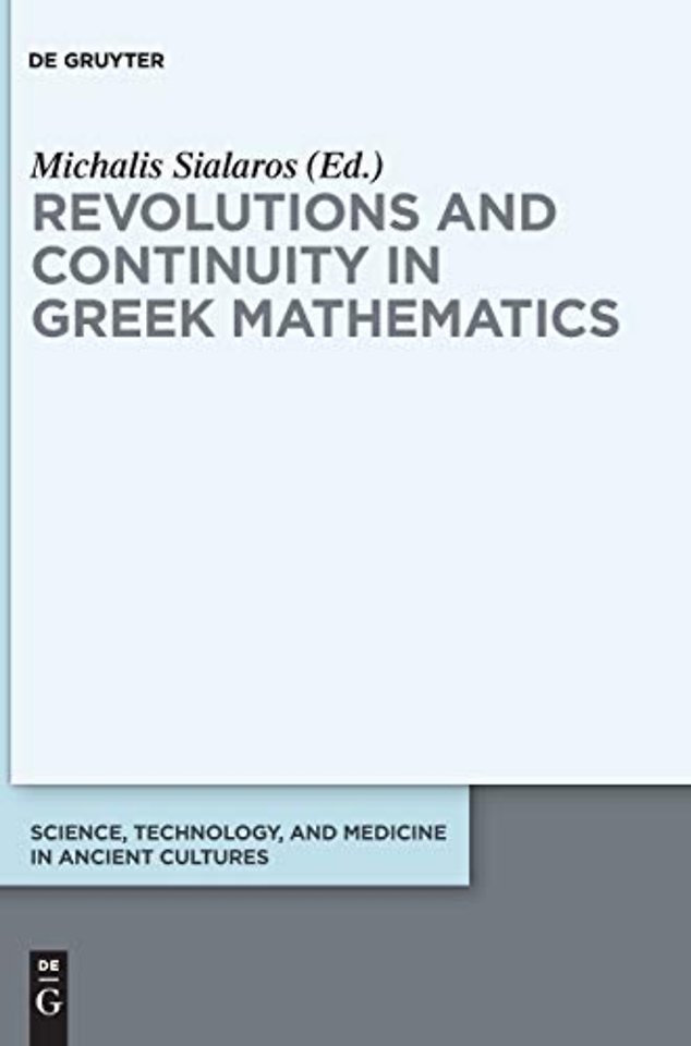 Revolutions and Continuity in Greek Mathematics