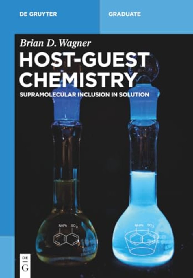 Host–Guest Chemistry – Supramolecular Inclusion in Solution