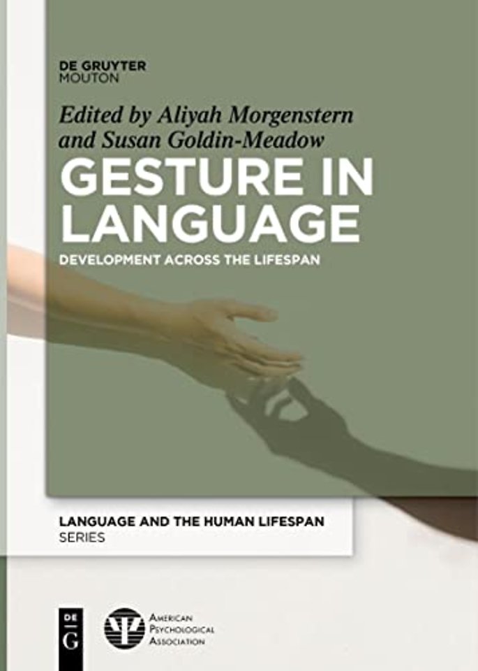 Gesture in Language – Development Across the Lifespan