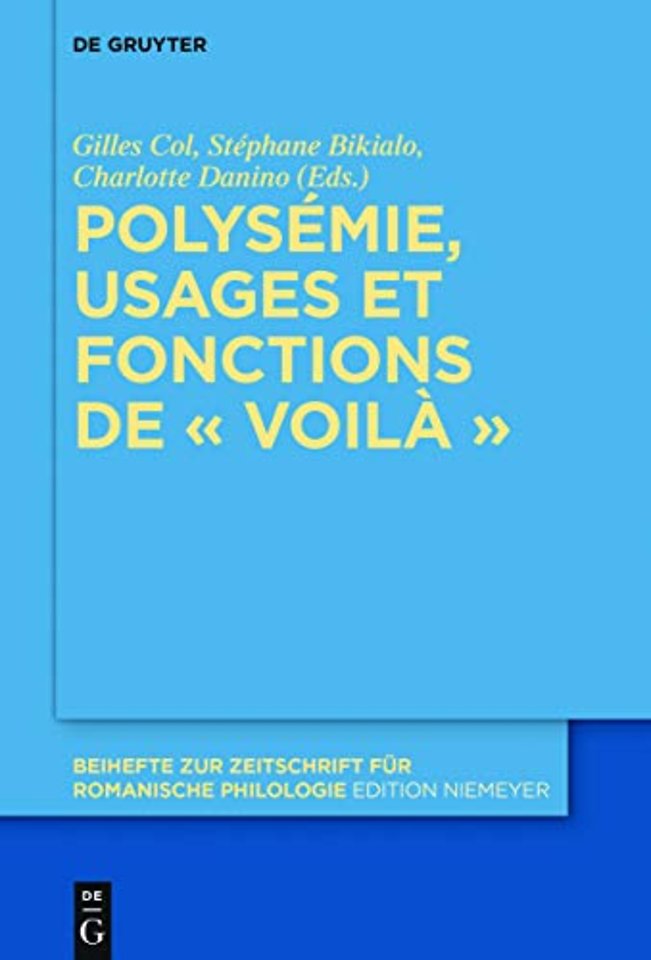 Polysemie, usages et fonctions de « voila »