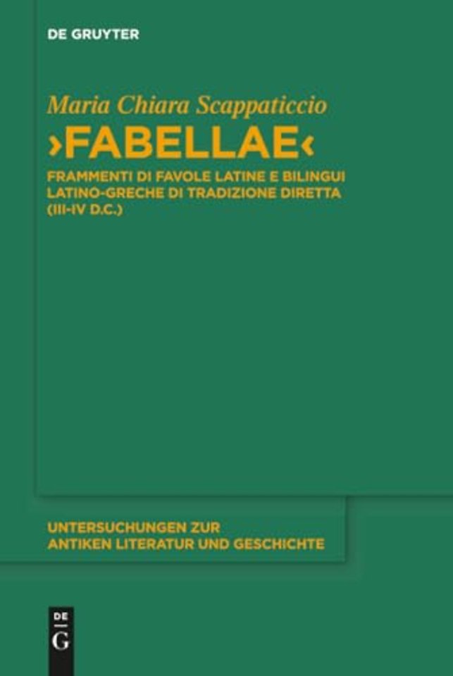 "Fabellae" – Frammenti di favole latine e bilingui latino–greche di tradizione diretta (III–IV d.C.)