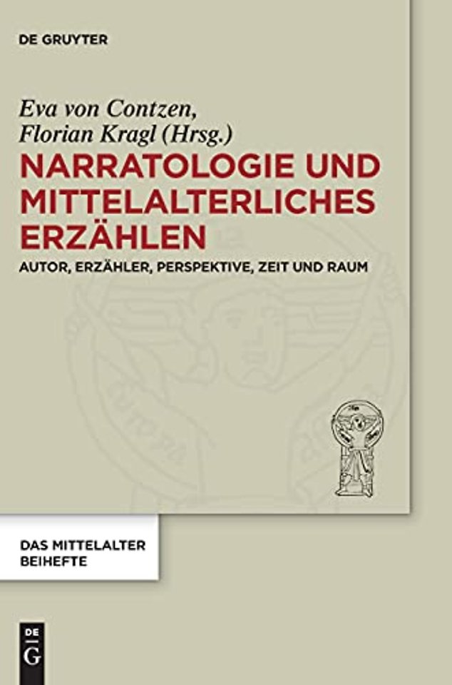 Narratologie und mittelalterliches Erzählen – Autor, Erzähler, Perspektive, Zeit und Raum
