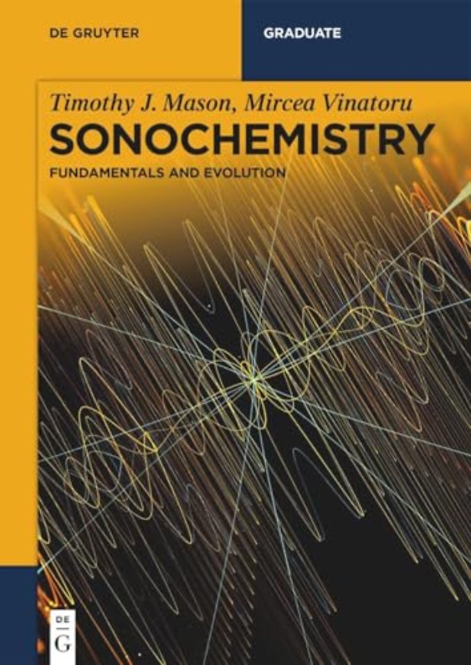 Sonochemistry – Fundamentals and Evolution