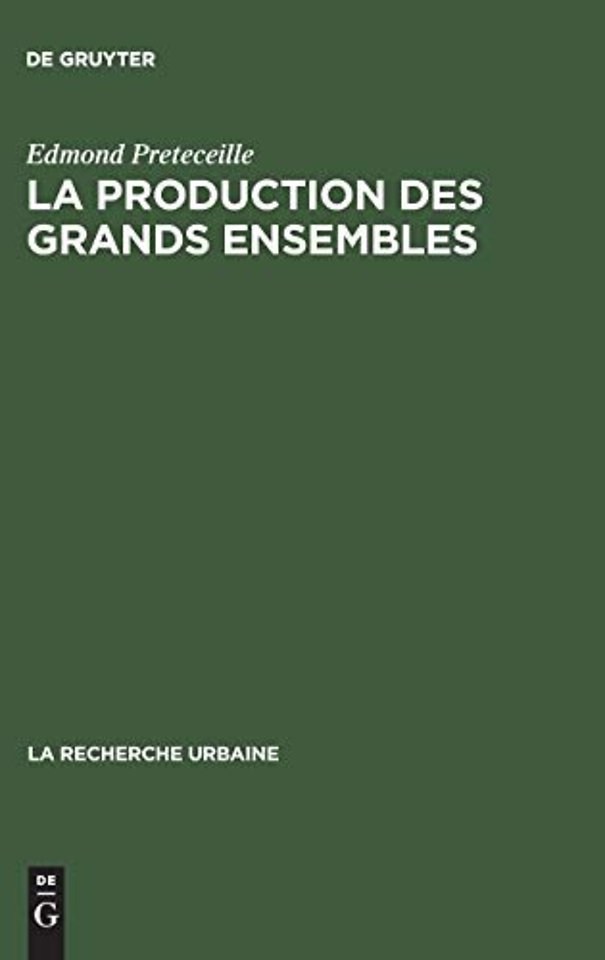 La production des grands ensembles