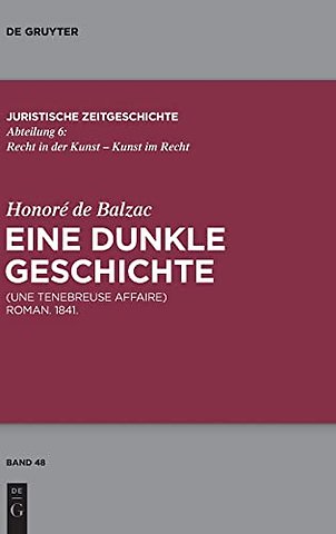 Honore de Balzac, Eine dunkle Geschichte