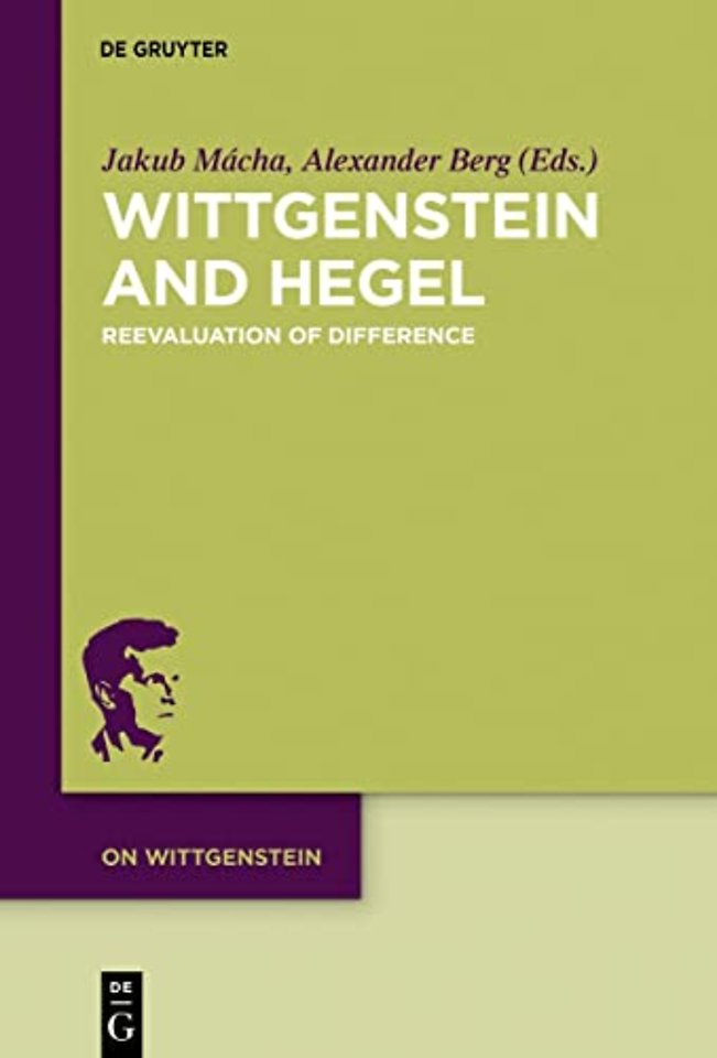 Wittgenstein and Hegel – Reevaluation of Difference