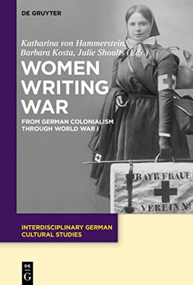 Women Writing War – From German Colonialism through World War I