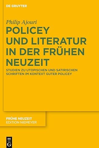 Policey und Literatur in der Fruhen Neuzeit