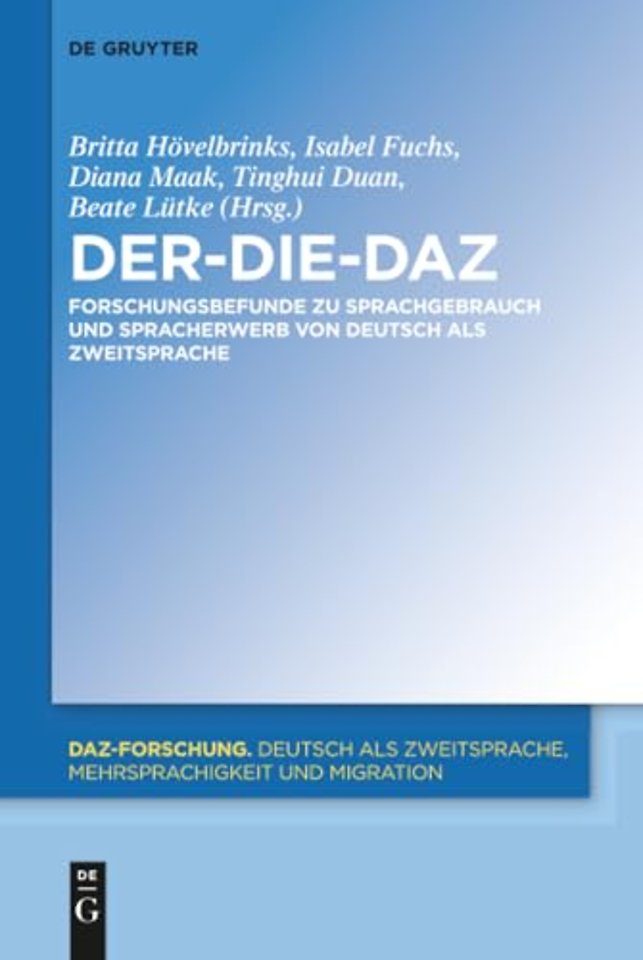 Der-Die-Daz - Forschungsbefunde Zu Sprachgebrauch Und Spracherwerb Von Deutsch ALS Zweitsprache