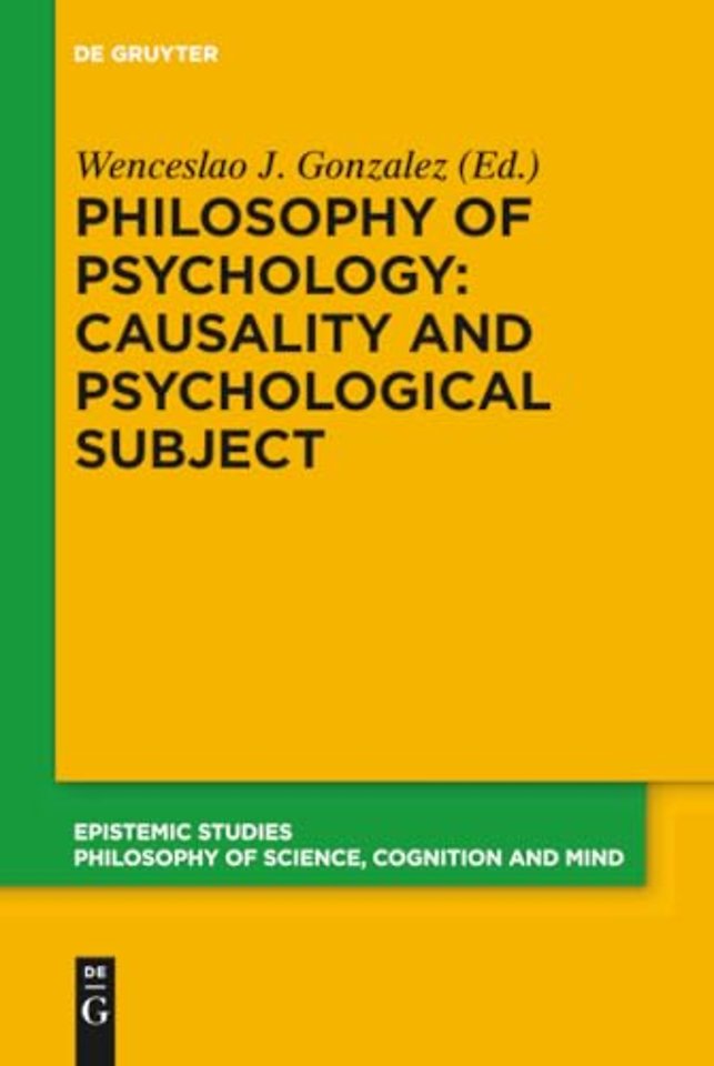 Philosophy of Psychology: Causality and Psychological Subject