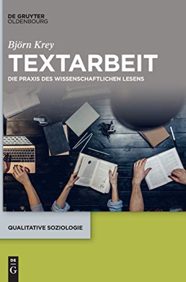 Textarbeit – Die Praxis des wissenschaftlichen Lesens