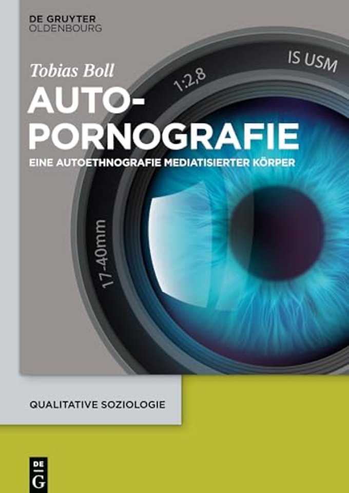 Autopornografie – Eine Autoethnografie mediatisierter Körper