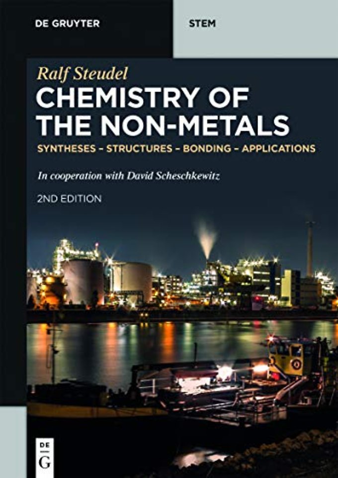 Chemistry of the Non–Metals – Syntheses – Structures – Bonding – Applications