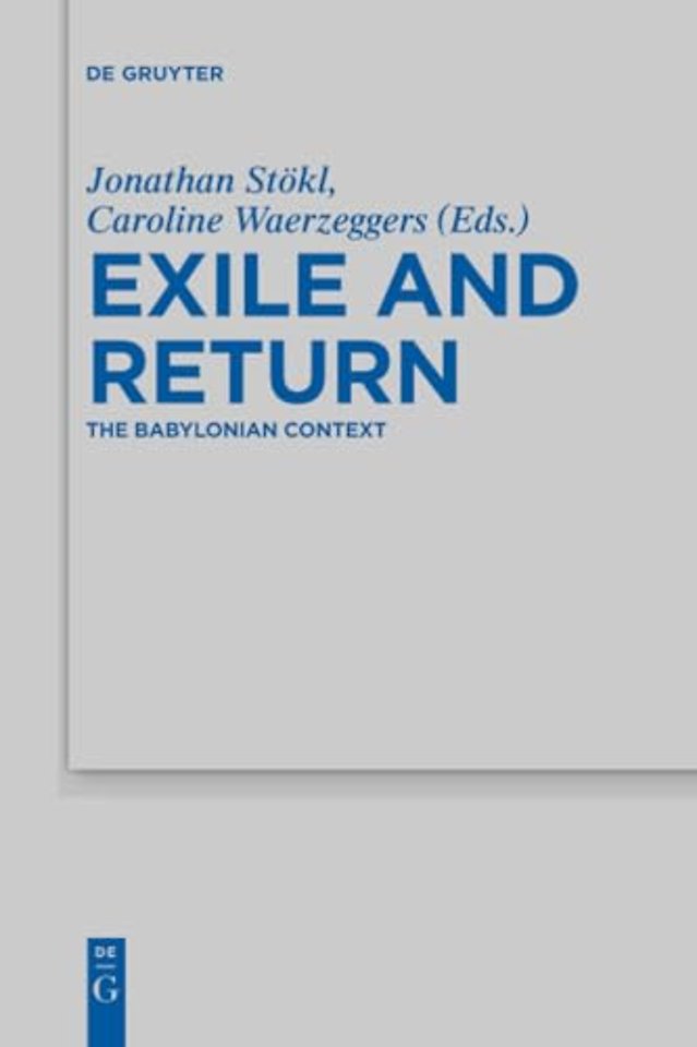 Exile and Return – The Babylonian Context