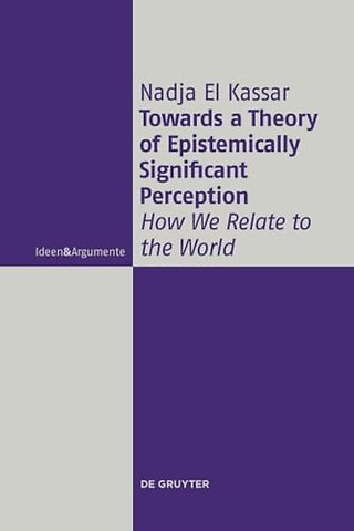 Towards a Theory of Epistemically Significant Pe – How We Relate to the World