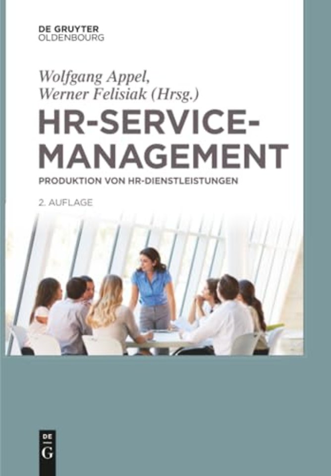 HR–Servicemanagement – Produktion von HR–Dienstleistungen