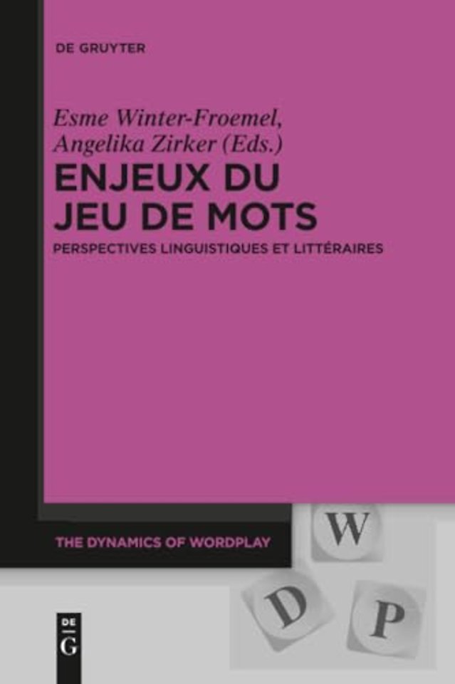 Enjeux du jeu de mots – Perspectives linguistiques et littéraires
