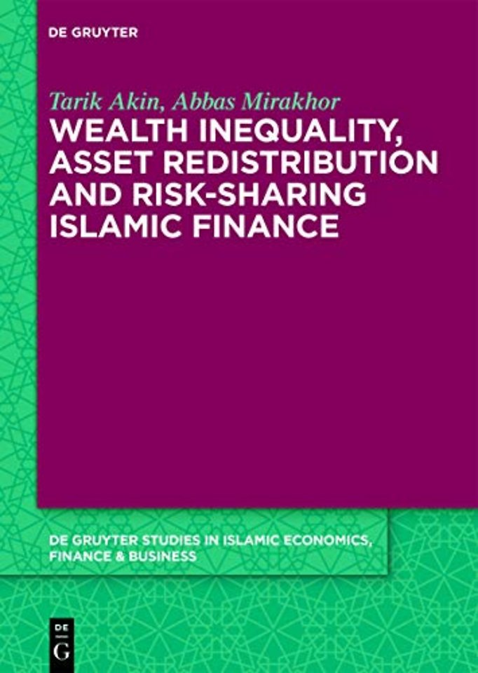 Wealth Inequality, Asset Redistribution and Risk–Sharing Islamic Finance