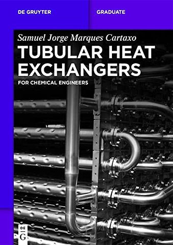 Tubular Heat Exchangers – for Chemical Engineers