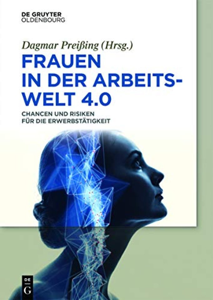 Frauen in der Arbeitswelt 4.0 – Chancen und Risiken für die Erwerbstätigkeit