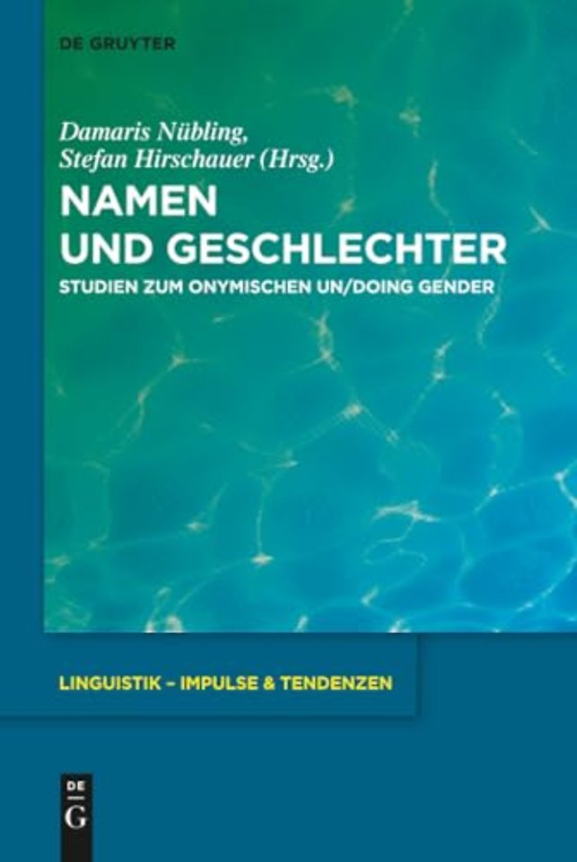 Namen und Geschlechter – Studien zum onymischen Un/doing Gender