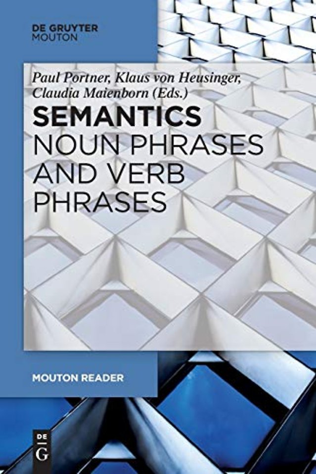 Semantics – Noun Phrases and Verb Phrases