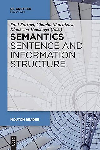 Semantics – Sentence and Information Structure