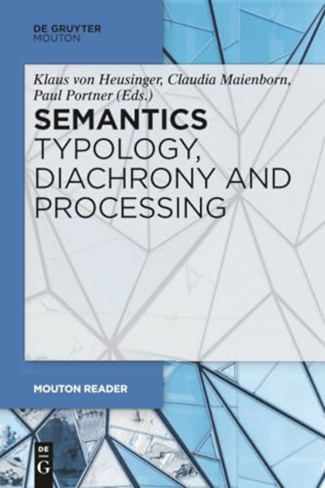 Semantics – Typology, Diachrony and Processing