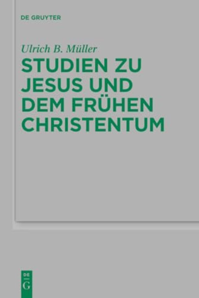 Studien zu Jesus und dem frühen Christentum