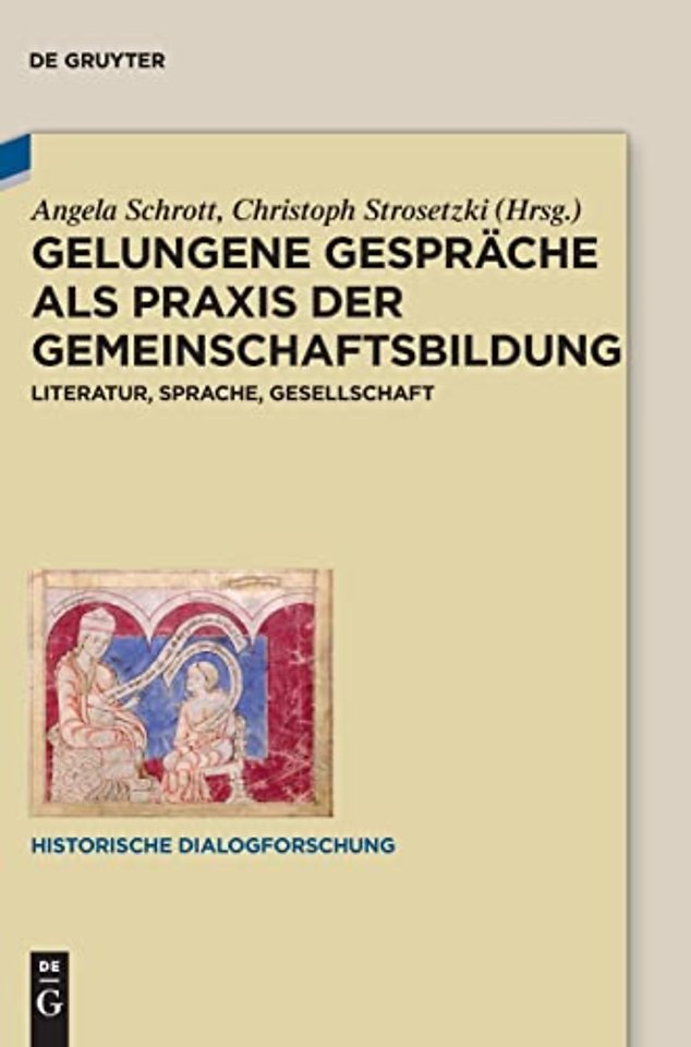 Gelungene Gespräche als Praxis der Gemeinschafts – Literatur, Sprache, Gesellschaft