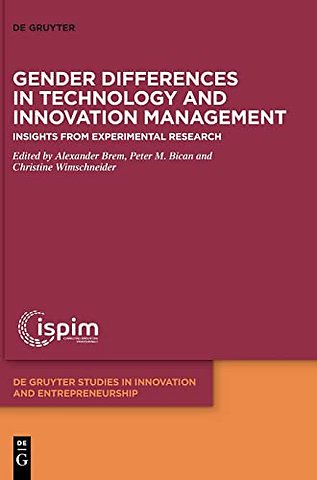 Gender Differences in Technology and Innovation – Insights from Experimental Research