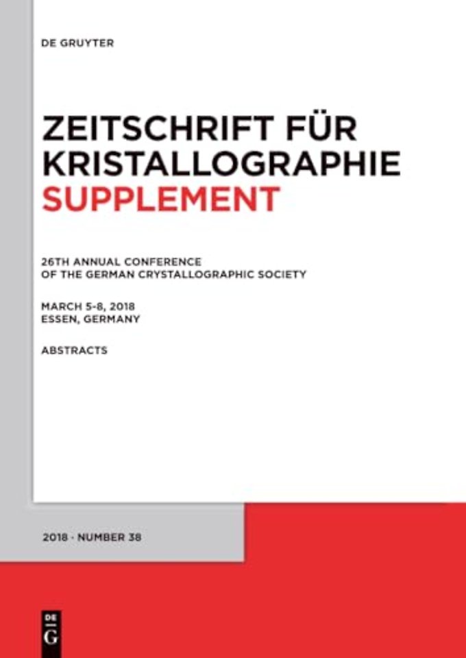 26th Annual Conference of the German Crystallographic Society, March 5–8, 2018, Essen, Germany