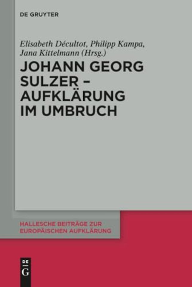 Johann Georg Sulzer – Aufklärung im Umbruch