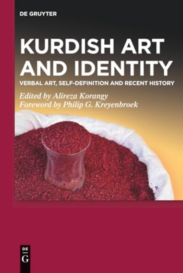 Kurdish Art and Identity – Verbal Art, Self–definition and Recent History
